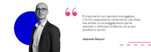 AI Act Gabriele Mazzini